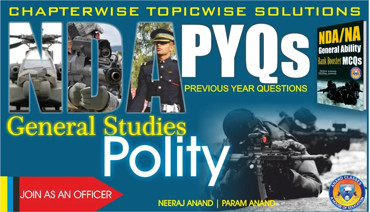 Download NDA GAT Polity Solved Question Papers Topicwise Chapterwise PYQs PDF with answers. Prepare NDA exam with previous year polity questions organized by topics and chapters.